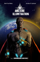 Load image into Gallery viewer, Ancient Illumination Vol.1: Remembrance and Revolt